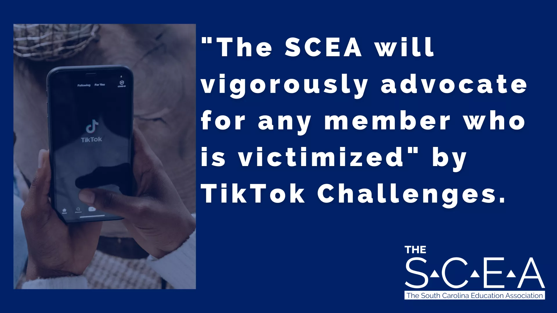 "The SCEA will vigorously advocate for any member who is victimized" by TikTok Challenges. 