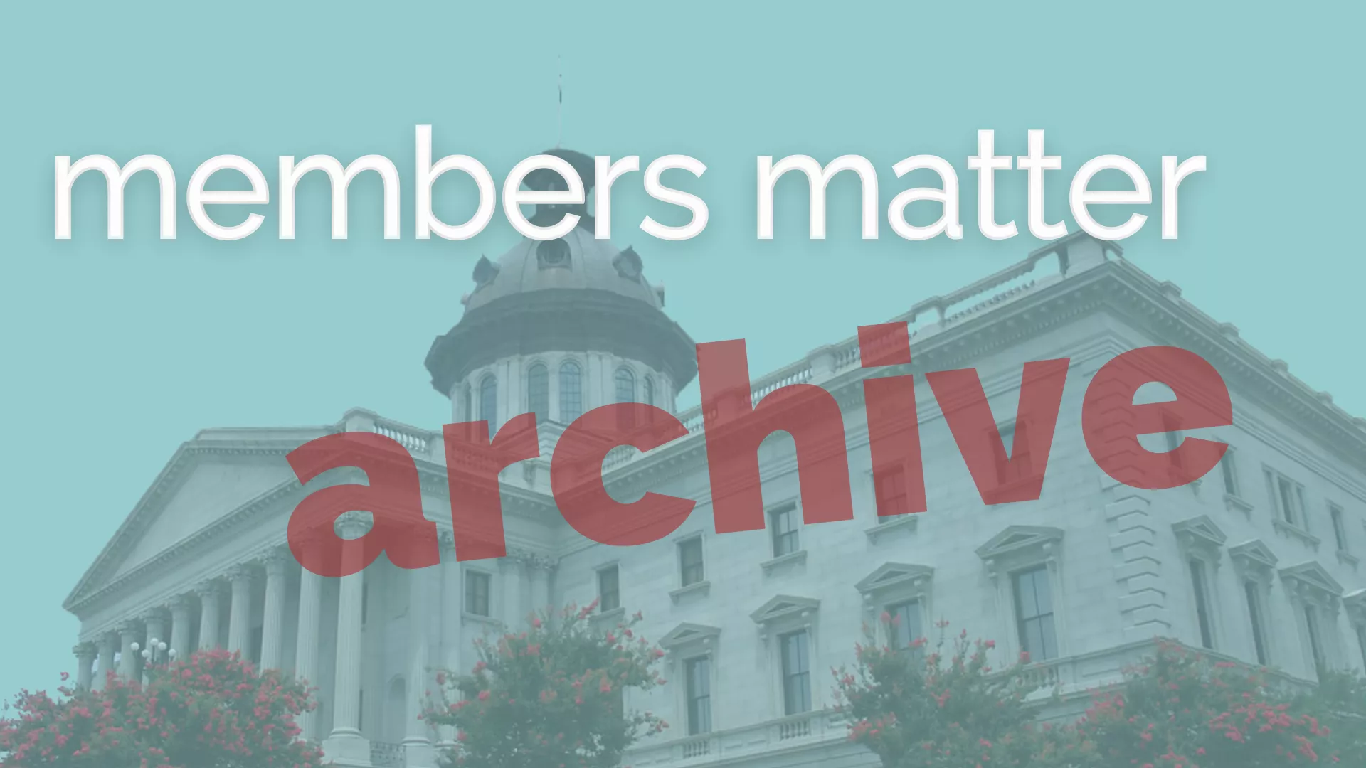 Members Matter archive