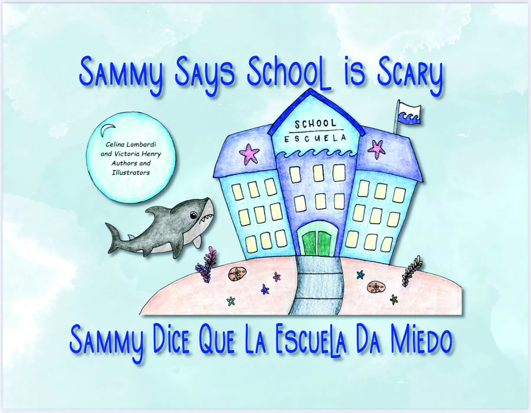 Sammy Says School is Scary
