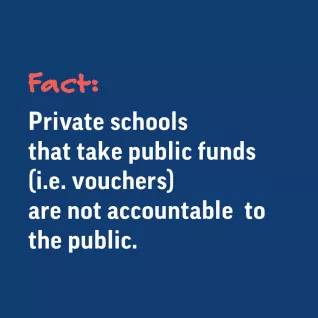 fact: private school vouchers are unaccountable