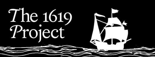 Ship on the water with the words The 1619 Project